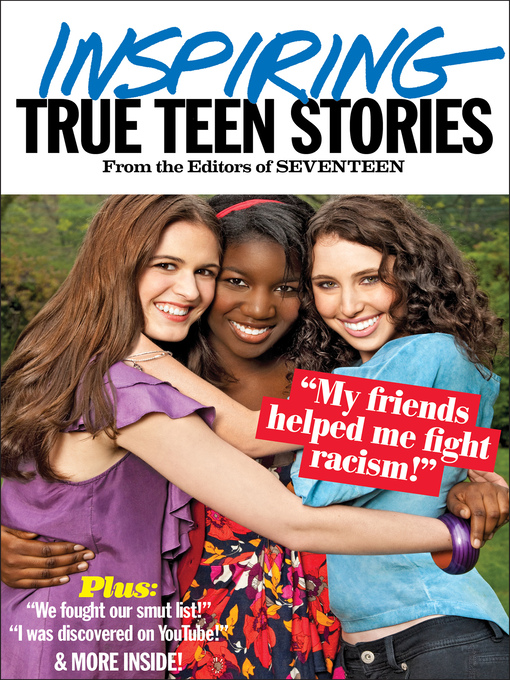 Title details for Seventeen's Inspiring True Teen Stories by Seventeen - Wait list